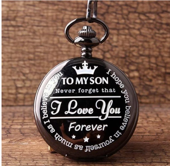 "TO MY SON LOVE FOREVER" POCKET CHAIN WATCH